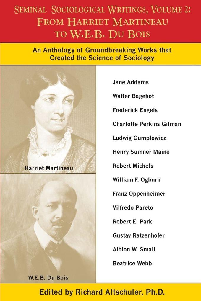 Seminal Sociological Writings Volume 2