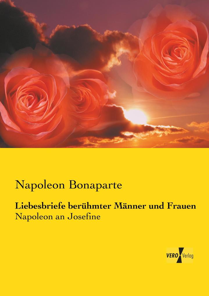 Liebesbriefe berühmter Männer und Frauen