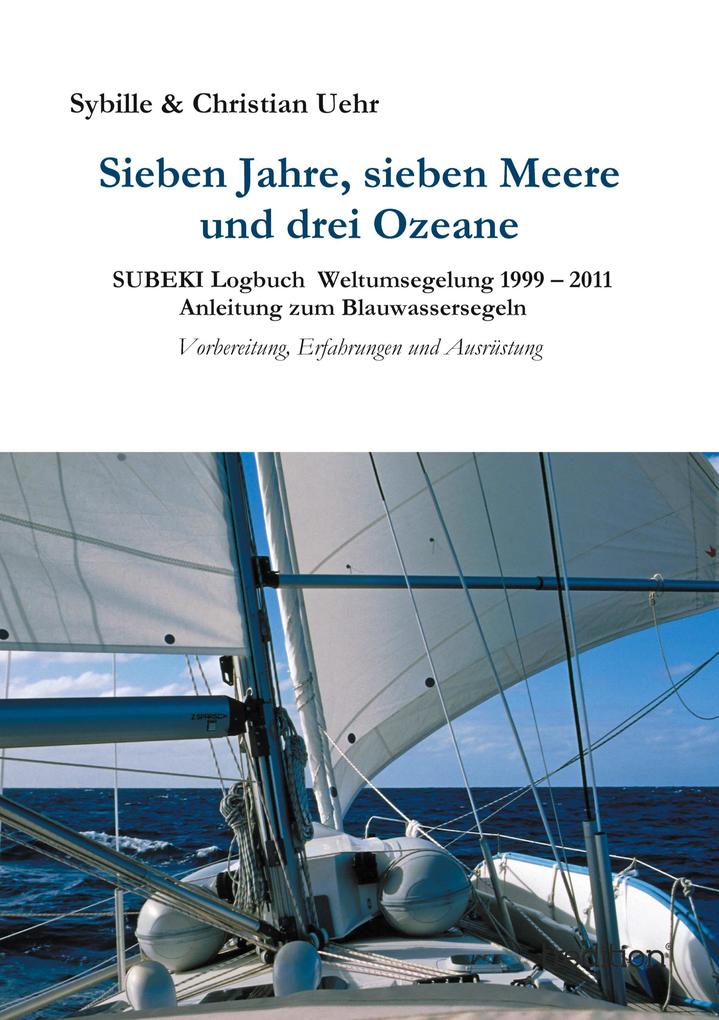 Image of Sieben Jahre sieben Meere und drei Ozeane