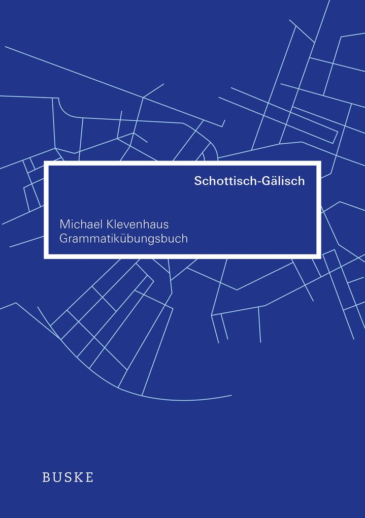 Buske Helmut Verlag Gmbh Grammatikübungsbuch Schottisch - Gälisch