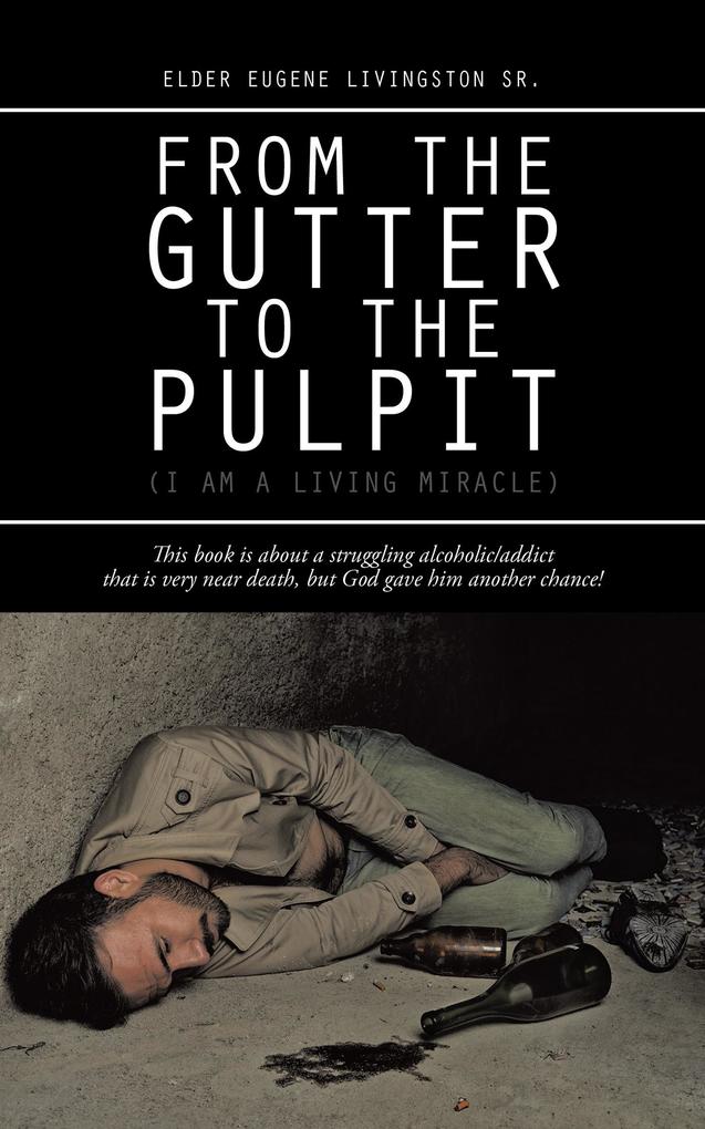 From the Gutter to the Pulpit