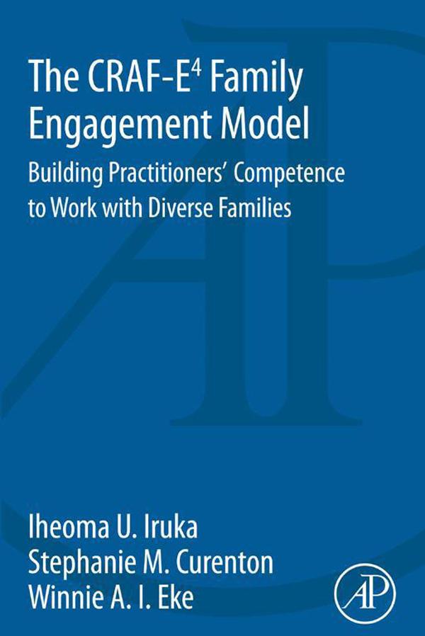 The CRAF-E4 Family Engagement Model