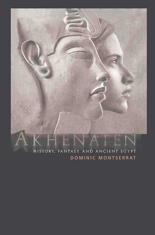 Akhenaten - Dominic Montserrat