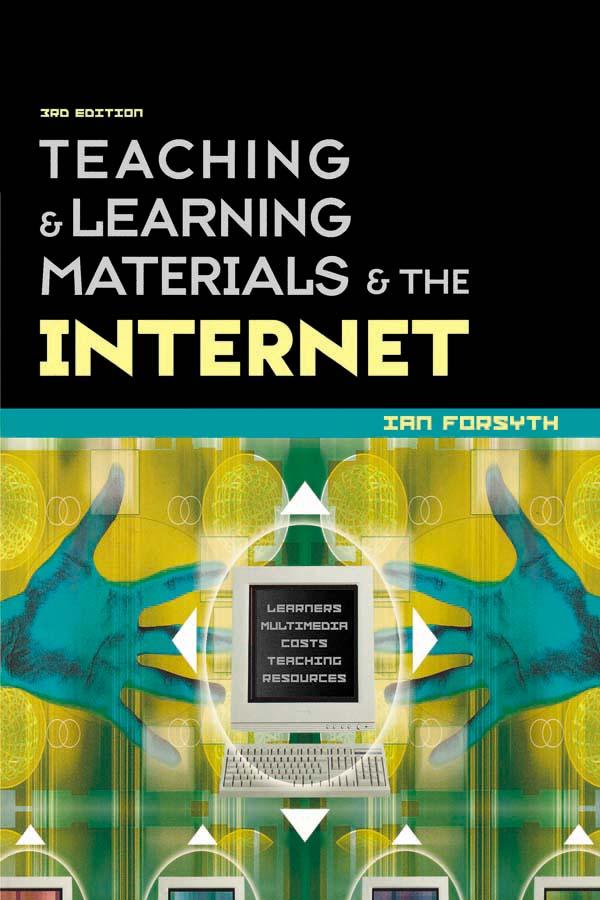 Teaching and Learning Materials and the Internet