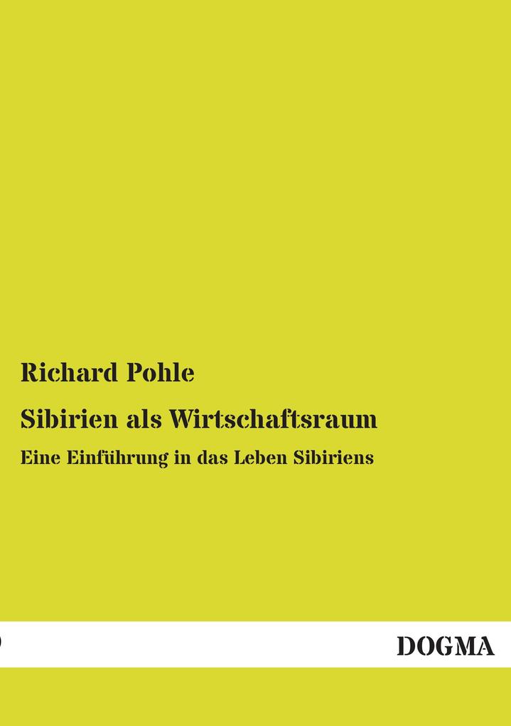 Sibirien als Wirtschaftsraum