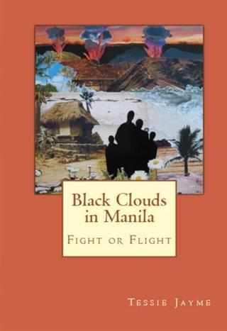 Black Clouds in Manila: Fight or Flight