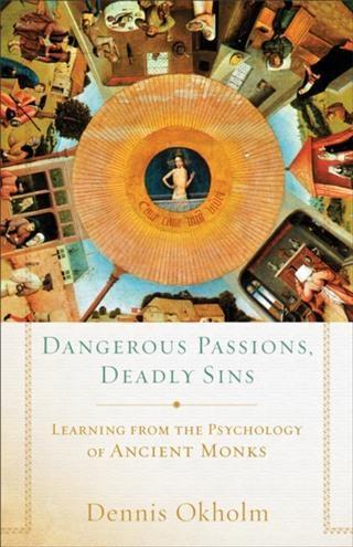 Dangerous Passions Deadly Sins