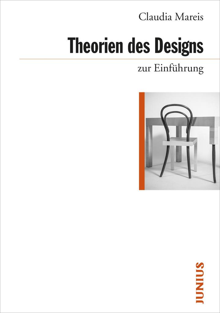 Theorien des Designs zur Einführung Claudia Mareis - Bild 4