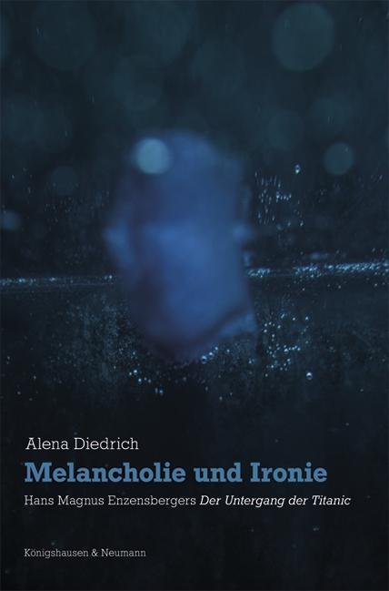 Melancholie und Ironie - Alena Diedrich