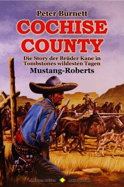 COCHISE COUNTY Western 14: Mustang-Roberts