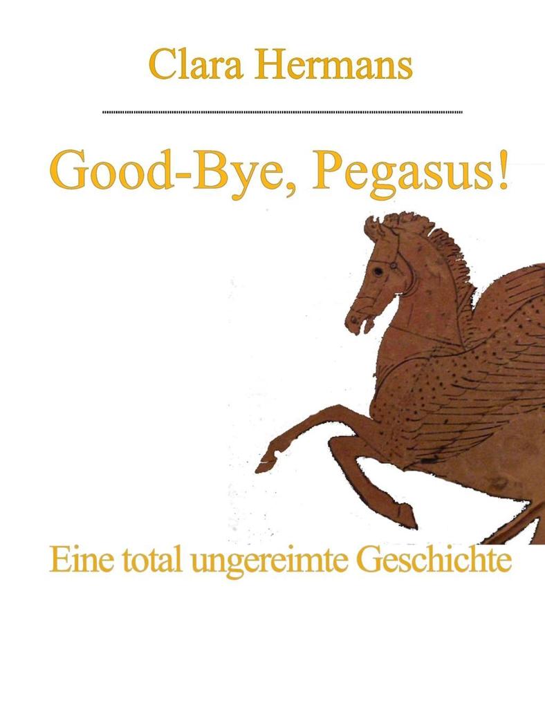 Good-Bye Pegasus!