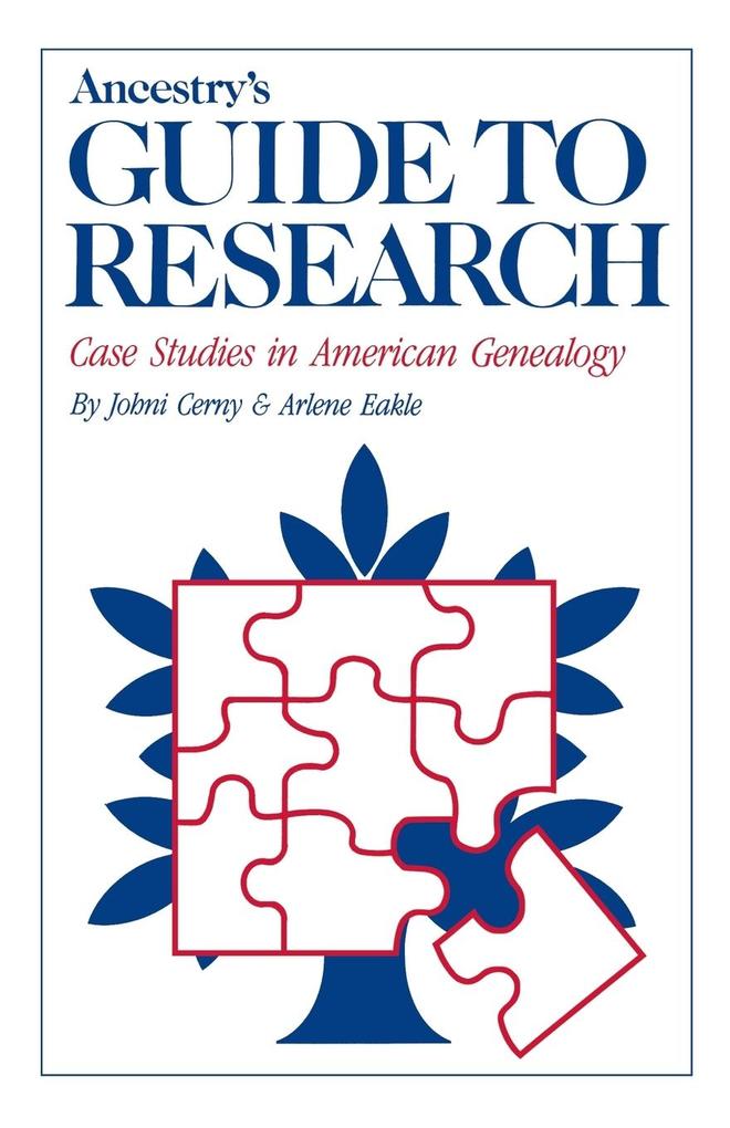 Ancestry's Guide to Research