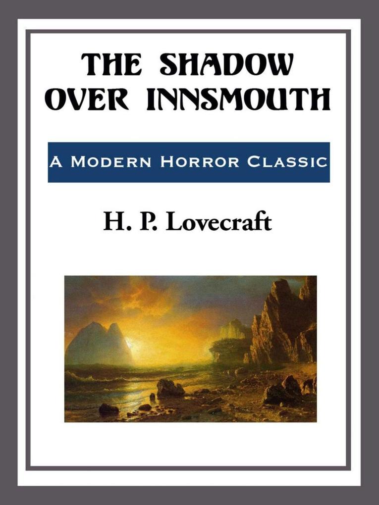The Shadow of Innsmouth