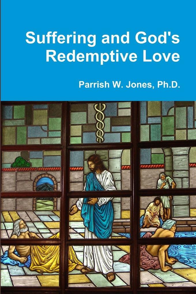Suffering and God's Redemptive Love