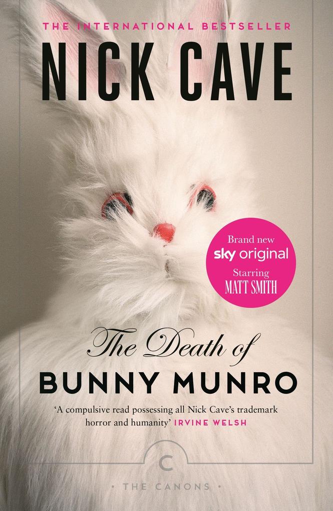 Canongate Books Ltd. The Death Of Bunny Munro
