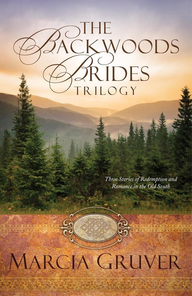 Backwoods Brides Trilogy