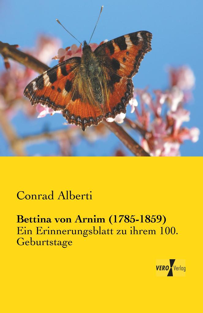 Bettina von Arnim (1785-1859)