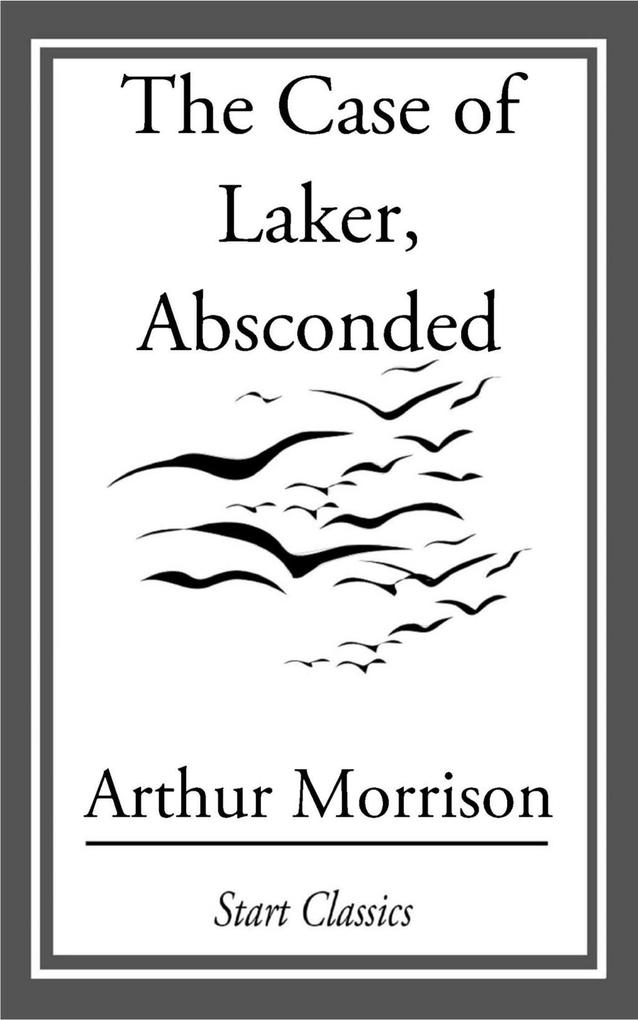 The Case of Laker Absconded