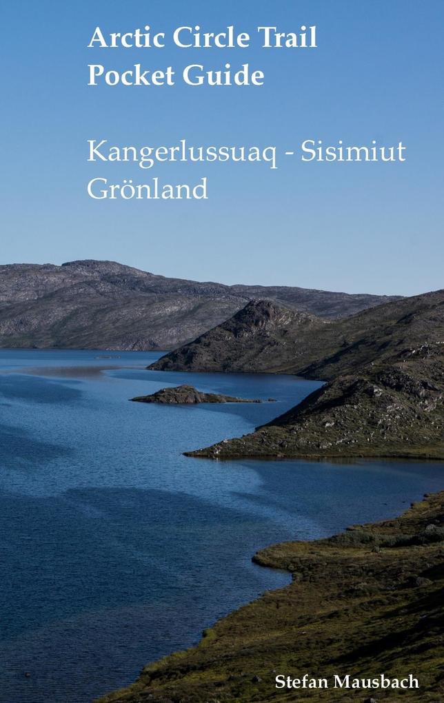 Arctic Circle Trail Pocket Guide als eBook Arctic Circle Trail Pocket Guide als eBook