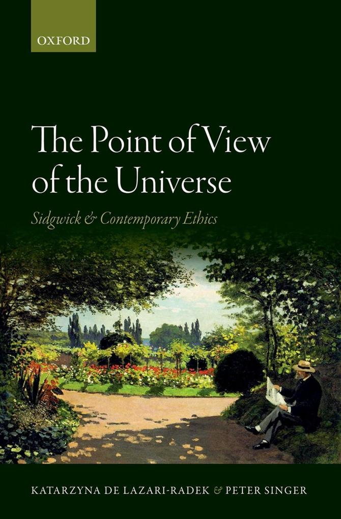 The Point of View of the Universe - Katarzyna de Lazari-Radek/ Peter Singer