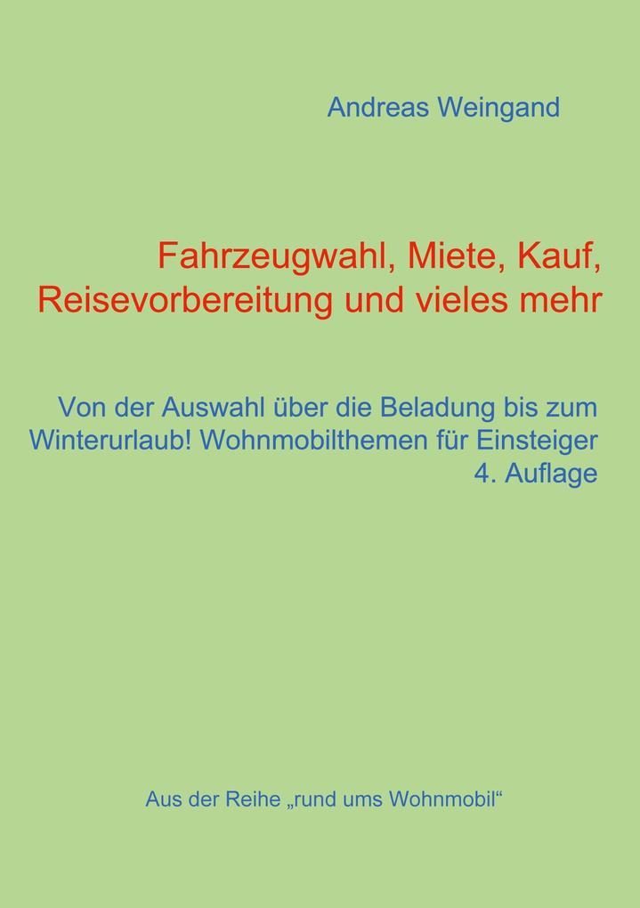 Fahrzeugwahl Miete Kauf Reisevorbereitung und vieles mehr