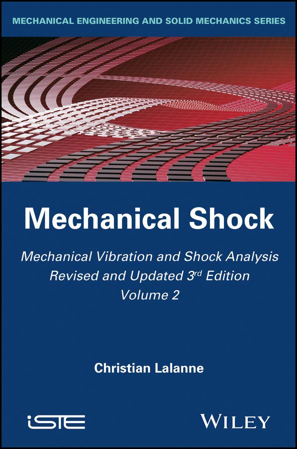Mechanical Vibration and Shock Analysis Mechanical Shock