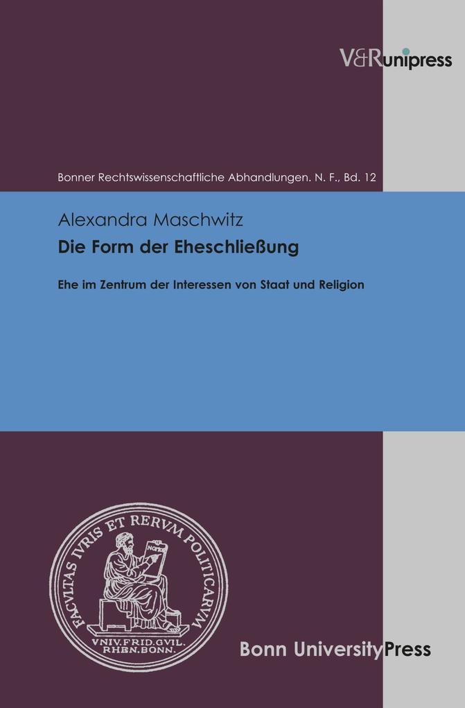 Die Form der Eheschließung - Alexandra Maschwitz