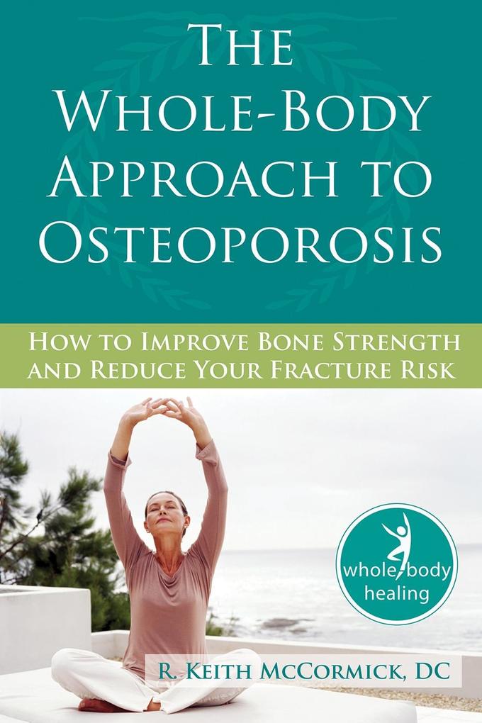 Whole-Body Approach to Osteoporosis