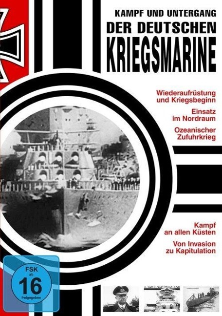 Kampf und Untergang der deutschen Kriegsmarine