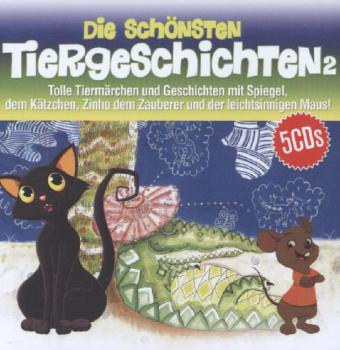 Die schönsten Tiergeschichten. Tl.2 5 Audio-CDs