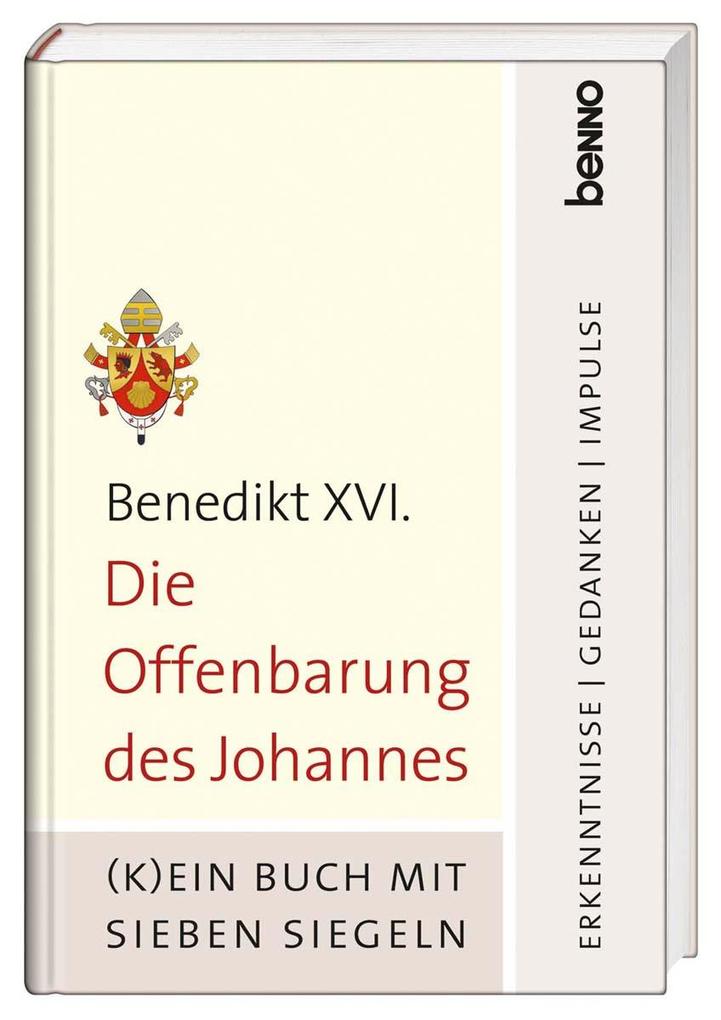 Die Offenbarung des Johannes - Benedikt XVI.