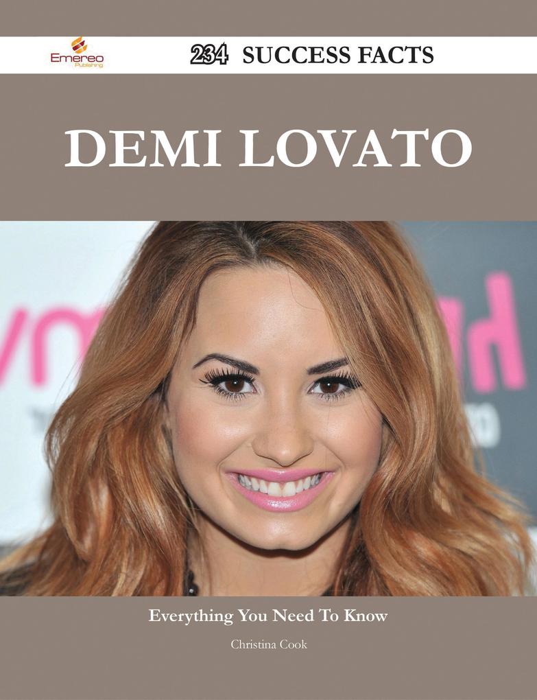 Demi Lovato 234 Success Facts - Everything you need to know about Demi Lovato
