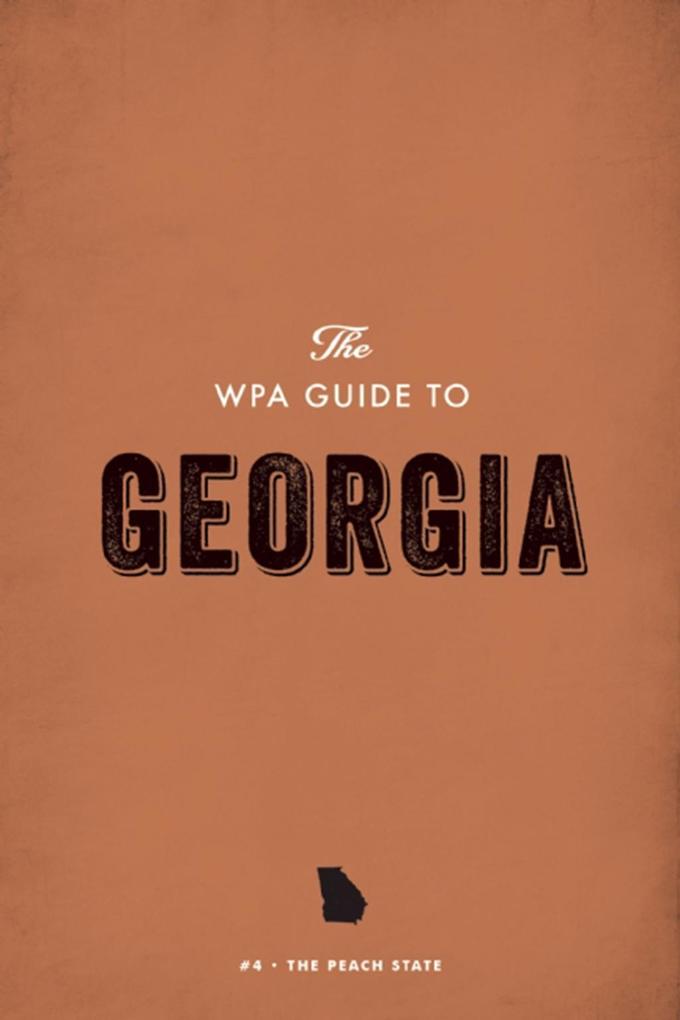 The WPA Guide to Georgia