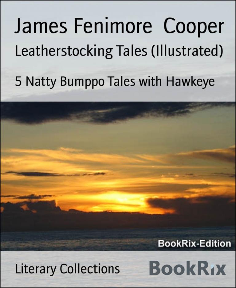 Leatherstocking Tales (Illustrated)