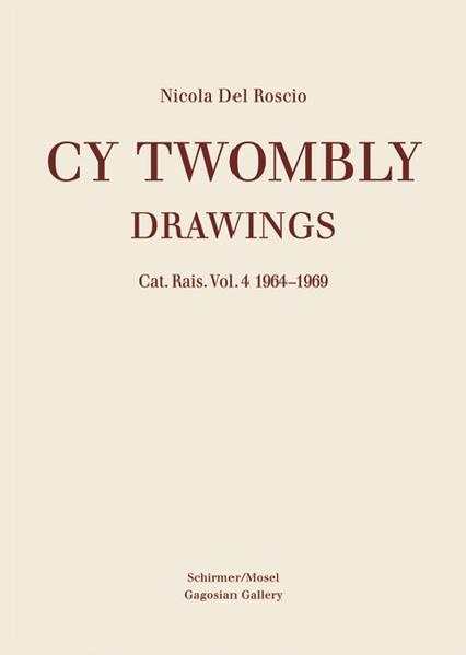 Cy Twombly - Drawings.Vol.4