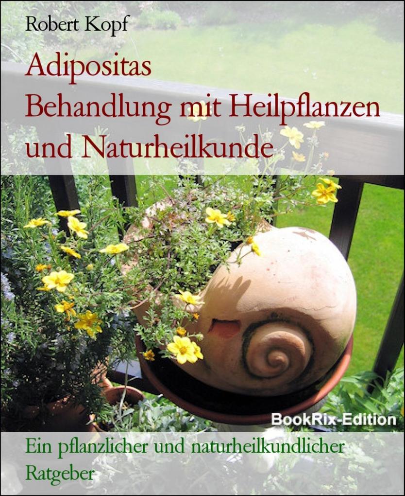 Adipositas - Behandlung mit Heilpflanzen und Naturheilkunde