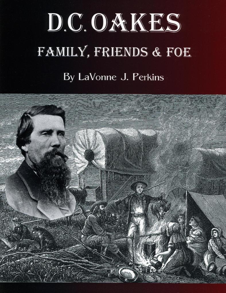 D.C. Oakes : Family Friends & Foe