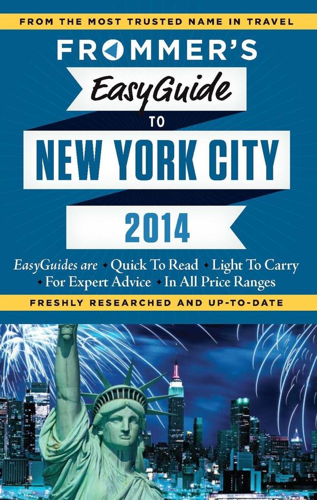 Frommer‘s EasyGuide to New York City 2014