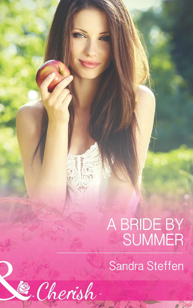 A Bride by Summer (Mills & Boon Cherish) (Round-the-Clock Brides Book 3)