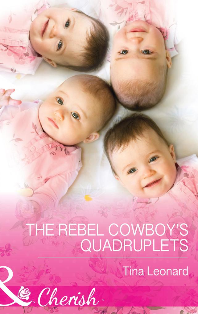 The Rebel Cowboy‘s Quadruplets