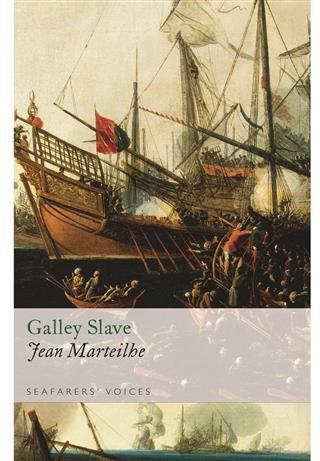 Galley Slave - Jean Marteilhe