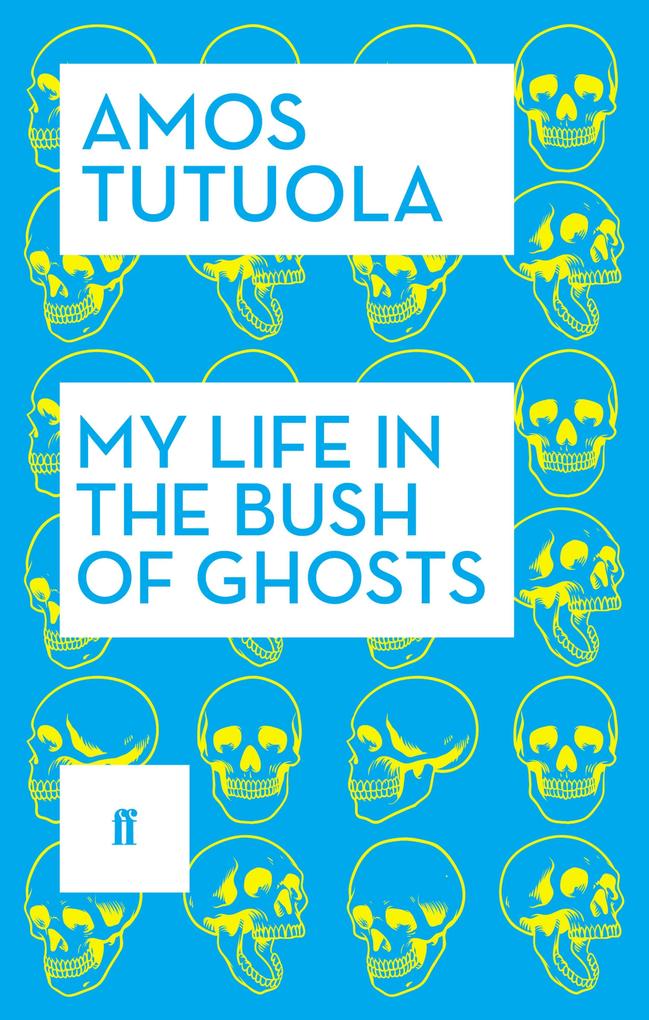Faber & Faber My Life In The Bush Of Ghosts