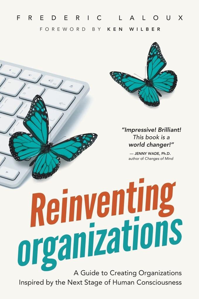 Nelson Parker Reinventing Organizations