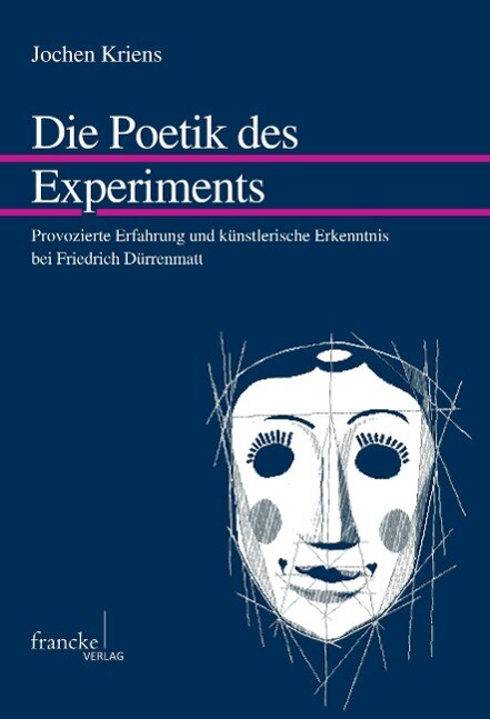 Die Poetik des Experiments - Jochen Kriens