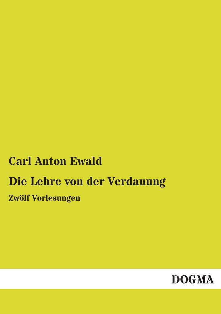 Die Lehre von der Verdauung