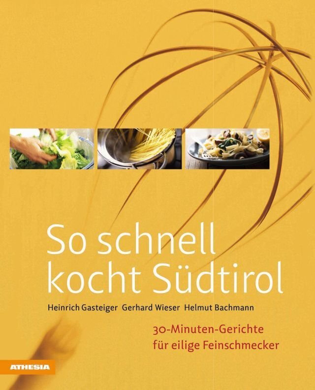 Image of So schnell kocht Südtirol