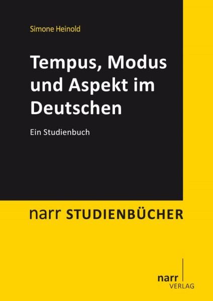 Tempus Modus und Aspekt im Deutschen