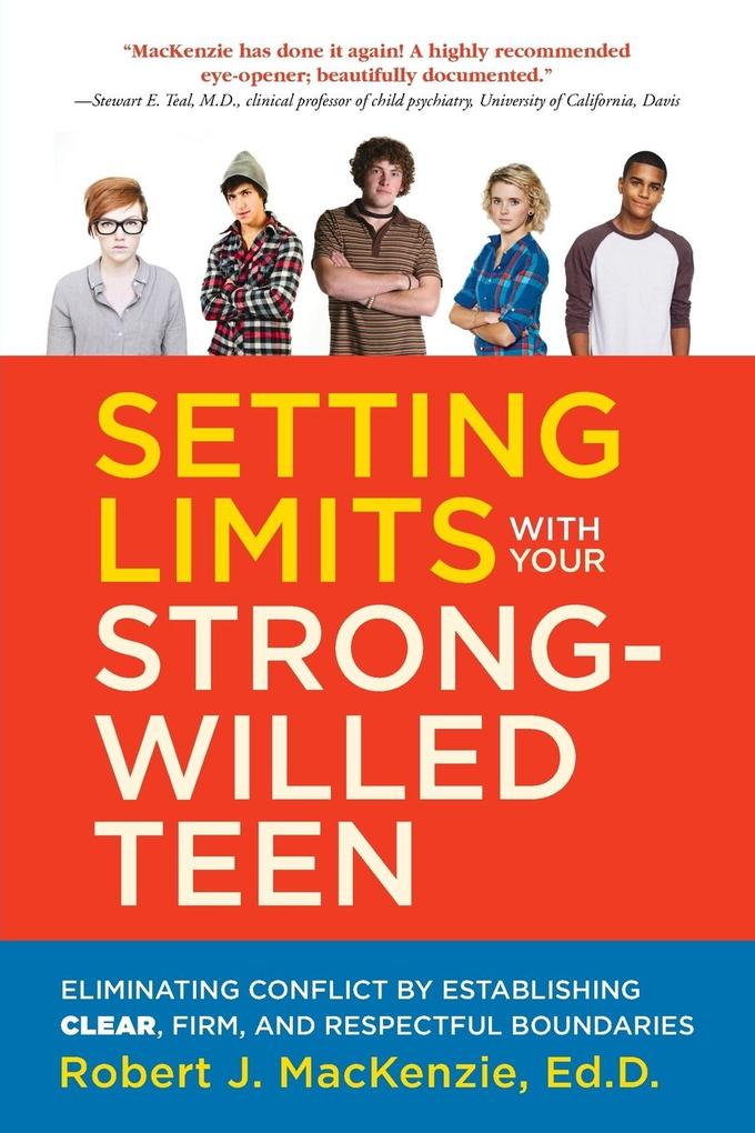 Setting Limits with your Strong-Willed Teen