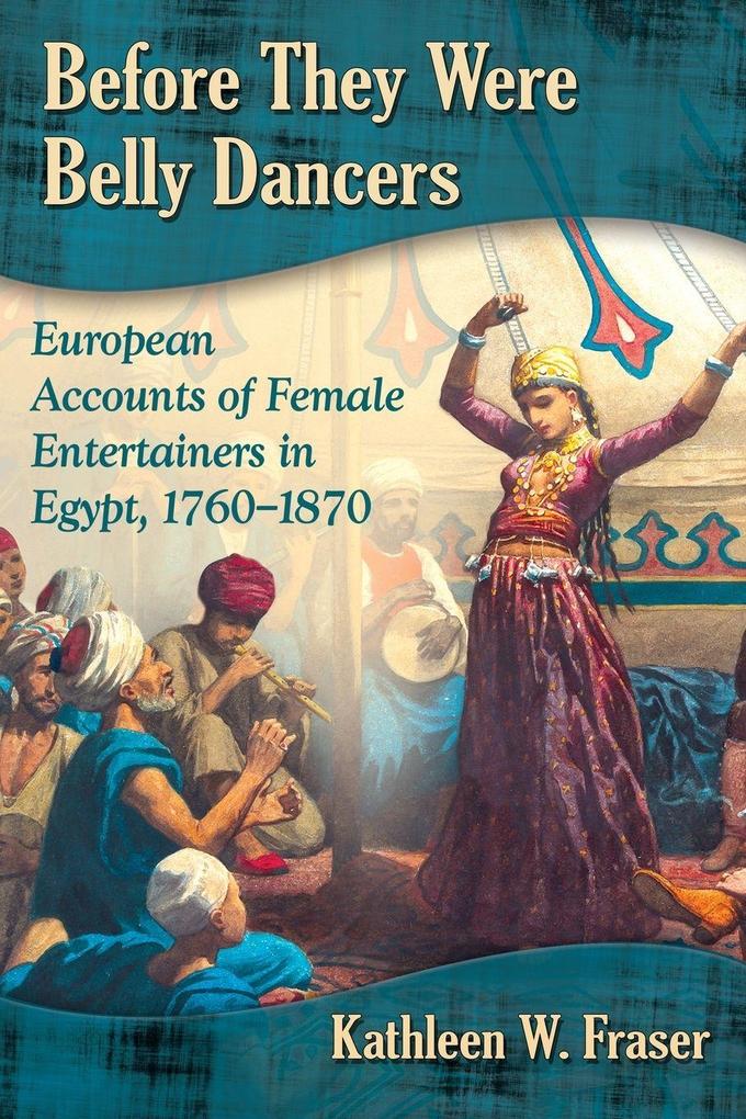 Before They Were Belly Dancers