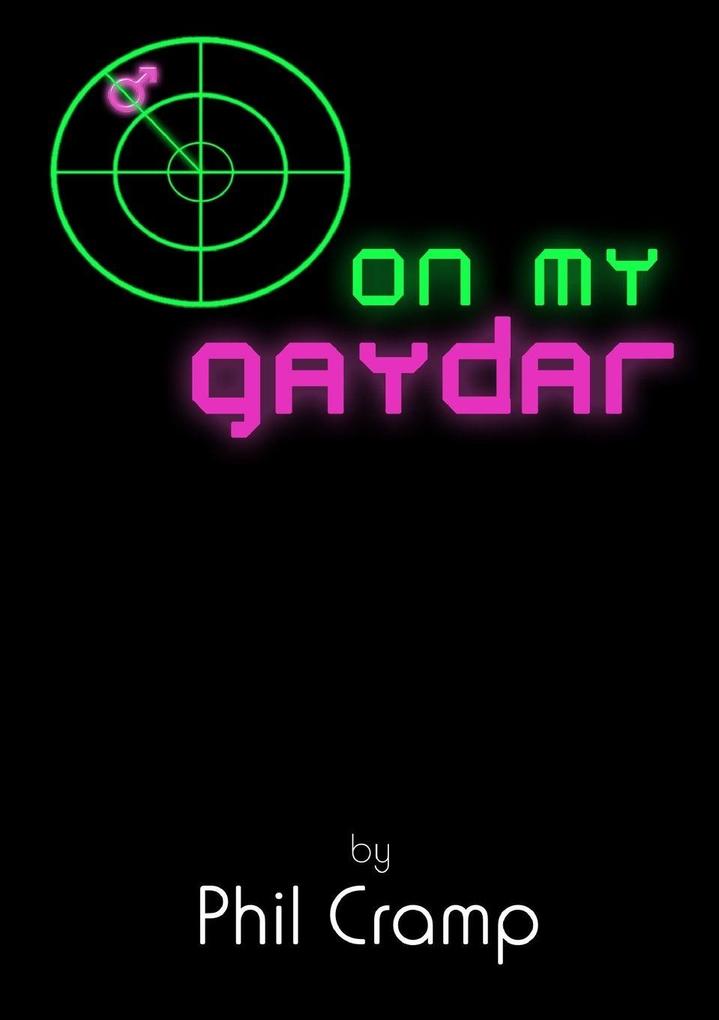 On My Gaydar